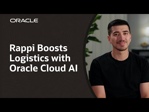 Rappi Optimizes Delivery Operations with Oracle Cloud and Generative AI