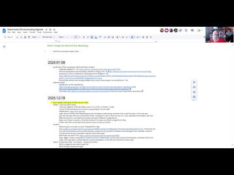 SIG Autoscaling Weekly SIG Meeting for 2026-01-08T16:00:22Z.mp4