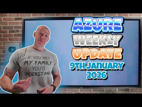 Azure Update – 9th January 2026