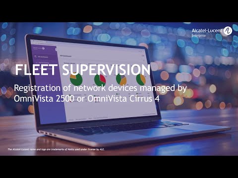 Fleet Supervision – Registration of  devices managed by OmniVista 2500 or Cirrus 4