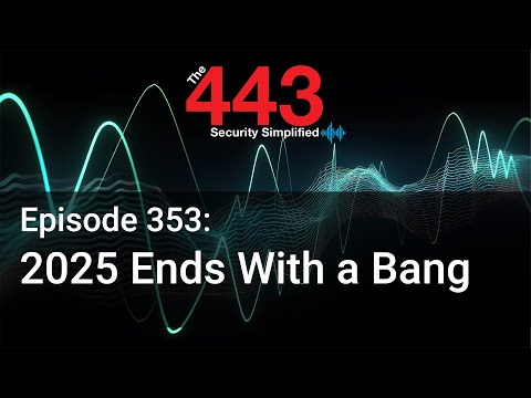2025 Ends With a Bang – The 443 Podcast – Episode 353