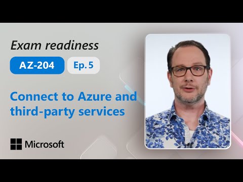 Preparing for AZ-204: Connect to and consume Azure services and third-party services (Part 5 of 5)