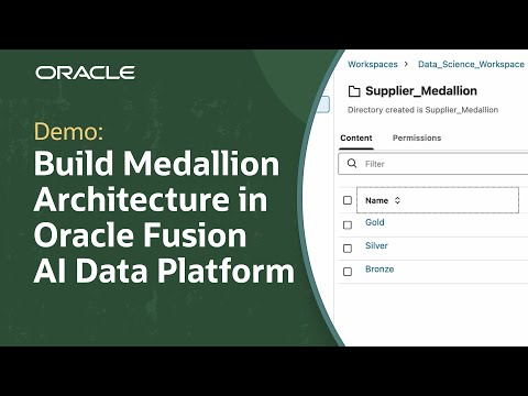 How to Build a Basic Medallion Architecture in Oracle AIDP Workbench