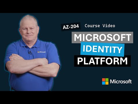 Explore the Microsoft identity platform | AZ-204 | Episode 16