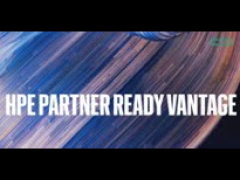 HPE Partner Ready Vantage: Overview