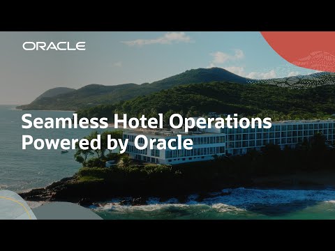 Transform Guest Experiences with Oracle Hospitality Solutions