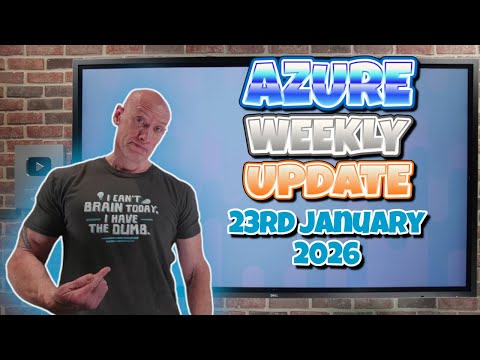 Azure Update – 23rd January 2026