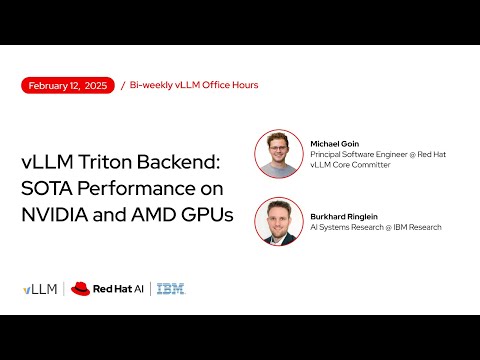 [vLLM Office Hours #43] vLLM Triton Backend Deep Dive – February 12, 2026