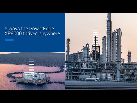 5 ways the PowerEdge XR8000 thrives anywhere