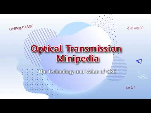 Optical Transmission Minipedia | Issue 13- The Technology and Value of OXC