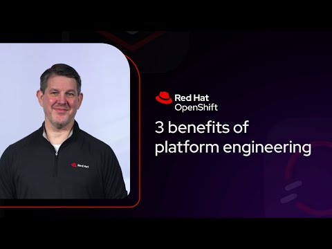 Why Platform Engineering? 3 key benefits