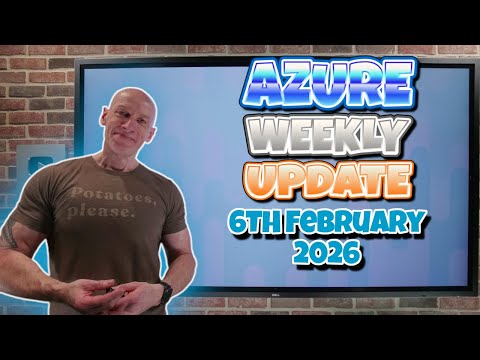 Azure Update – 6th February 2026