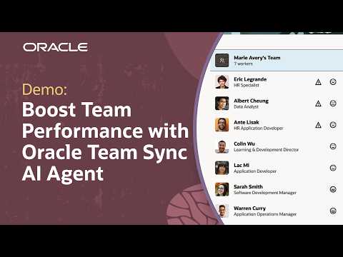 Stay on Top of Team Needs and Communication with Oracle Team Sync AI Agent