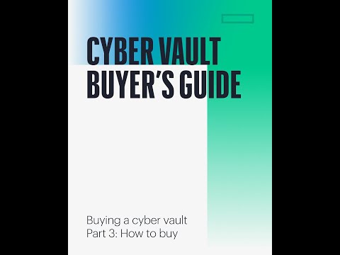 Buying a cyber vault part 3 – How to buy