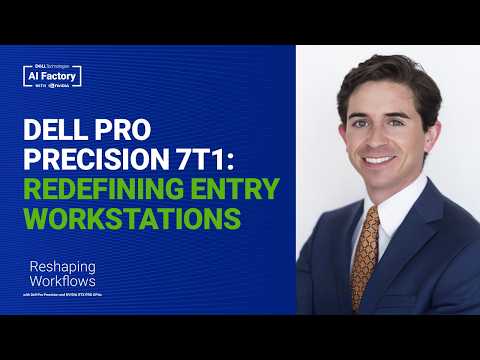 Dell Pro Precision 7 T1: Redefining Entry Workstations