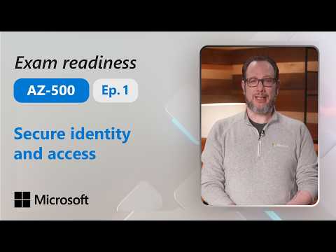 Preparing for AZ-500: Secure identity and access (Part 1 of 4)