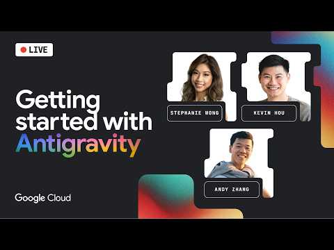 Google Cloud Live: Getting started with Antigravity