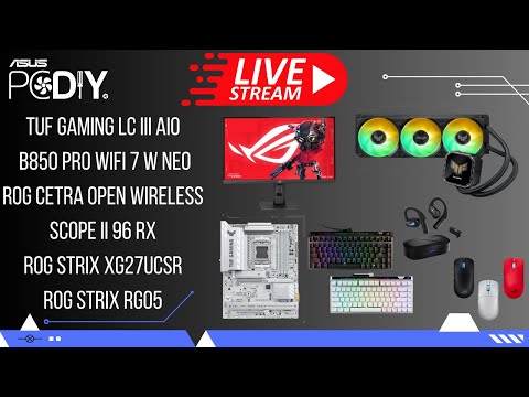 ASUS PCDIY Show #125 – XG27UCSR, TUF GAMING B850 & LC III, ROG CETRA Open Wireless & More!
