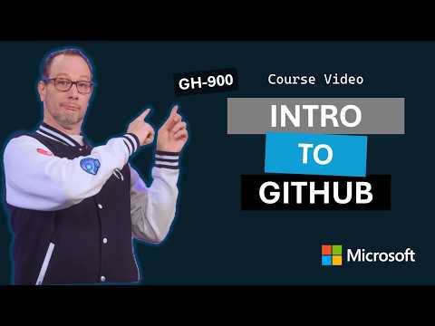 Introduction to GitHub | GH-900 | Episode 2