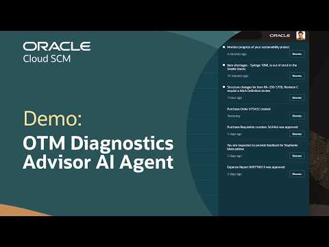 Oracle Transportation Management Diagnostics Advisor AI Agent: Demo