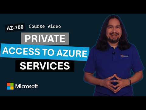 Design and Implement Private Access to Azure Services | AZ-700 | Episode 8
