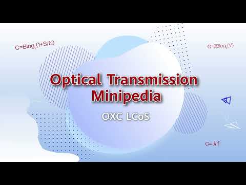 Optical Transmission Minipedia | Issue 15- OXC LCoS