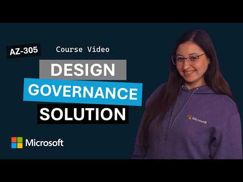 Design a governance solution | AZ-305 | Episode 2