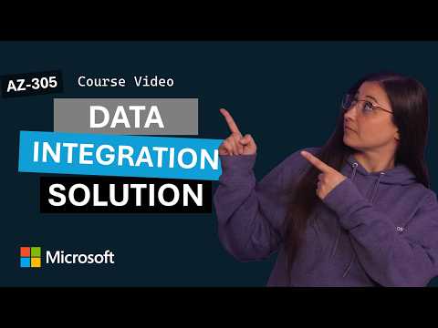 Design a data integration solution | AZ-305 | Episode 7