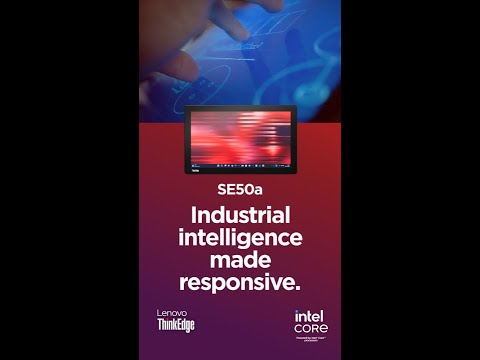 Lenovo ThinkEdge SE50a (2026) Intelligence Made Responsive