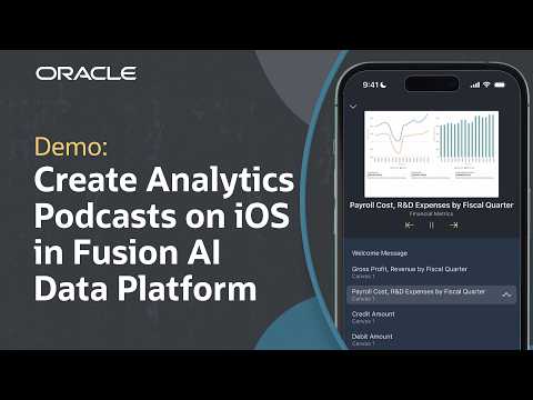 How to Create an Analytics Podcast for iOS in OA Mobile in Oracle Fusion AI Data Platform