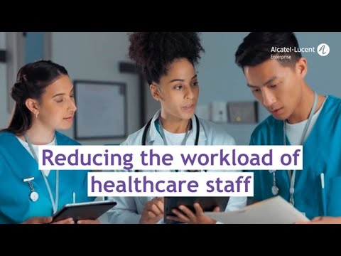 Reducing the workload of healthcare staff