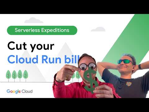 Before you scale: A guide to Cloud Run cost optimization