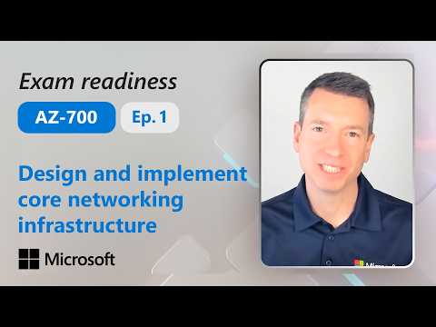 Preparing for AZ-700 – Design and implement core networking infrastructure (1 of 5)