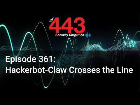 Hackerbot-Claw Crosses the Line – The 443 Podcast – Episode 361