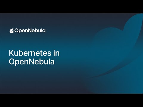 Kubernetes in OpenNebula