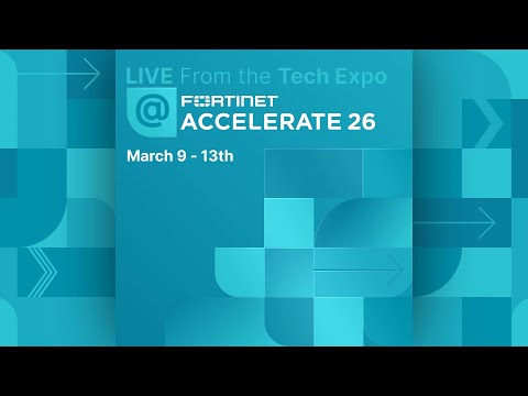 Fortinet Security Operations | Accelerate26