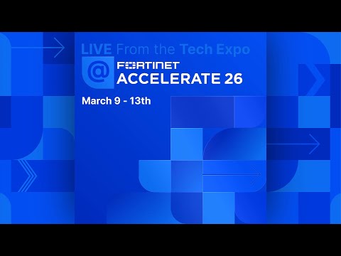 Fortinet Unified SASE | Accelerate26