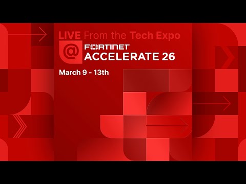 FortiSwitch, FortiAP, and the Future of Connectivity | Accelerate26