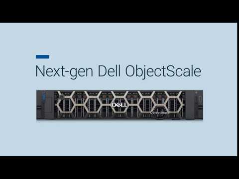 Dell ObjectScale Overview Video
