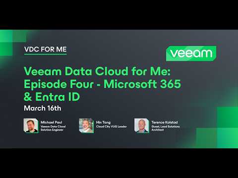 Veeam Data Cloud for Me: Episode 4 – Microsoft 365 & Entra ID