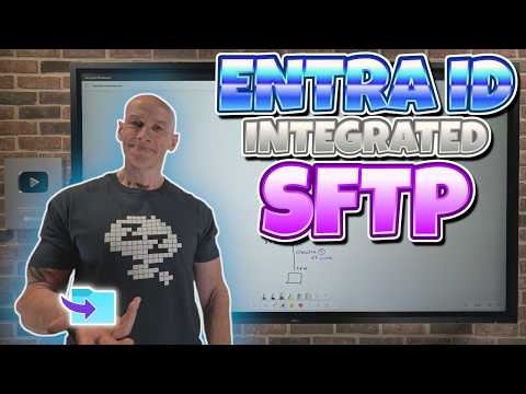 Entra ID Integrated SFTP