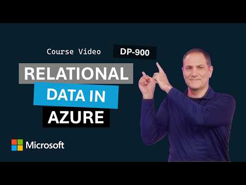 Relational data in Microsoft Azure | DP-900 | Episode 2