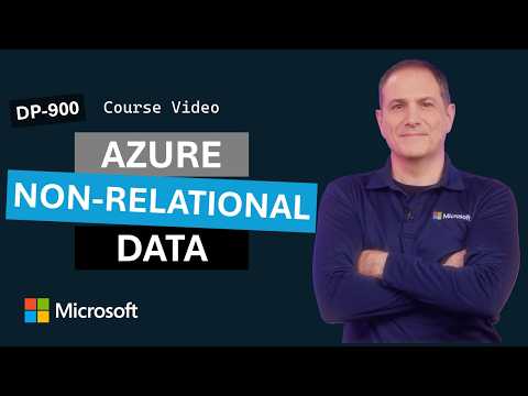 Non-relational data in Azure | DP-900 | Episode 3