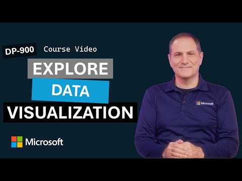 Explore data visualization | DP-900 | Episode 6