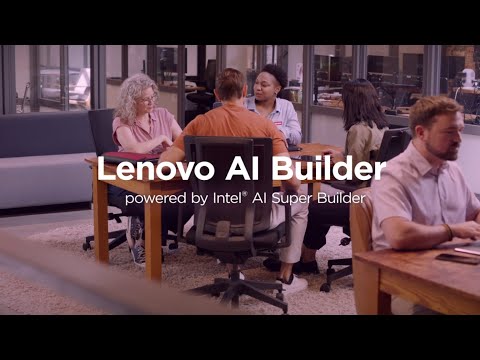 Introducing Lenovo AI Builder, powered by Intel AI Builder