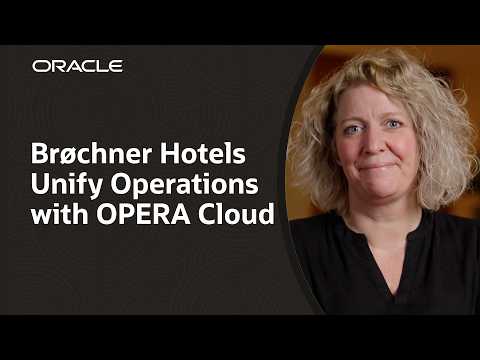 Brøchner Hotels Create Award-Winning Guest Experiences with Oracle Hospitality