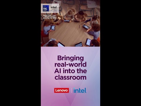 Bringing real-world AI into the classroom: Lenovo + Intel