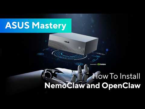 ASUS Mastery | Tutorial on How to Install NemoClaw and OpenClaw on ASUS Ascent GX10