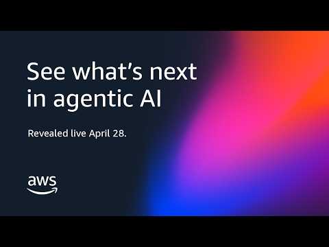 What’s Next with AWS | April 28 Live Event