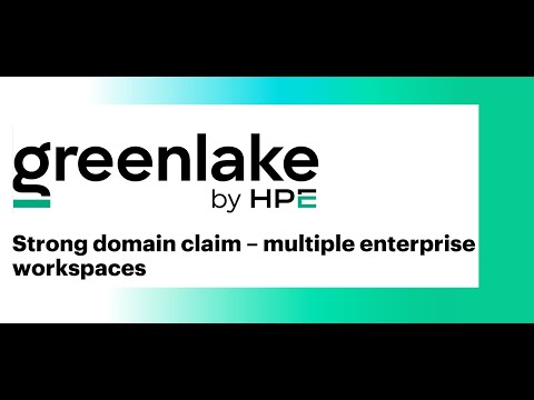 HPE GreenLake IAM Essentials: Configuring Strong Domain Claim